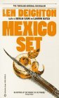 Mexico Set by Len Deighton Mexico Set by Len Deighton