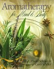 Aromatherapy for Body, Mind & Spirit