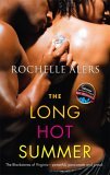 The Long Hot Summer by Rochelle Alers The Long Hot Summer by Rochelle Alers