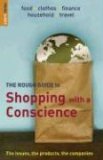 The Rough Guide to Shopping with a Conscience 1 The Rough Guide to Shopping with a Conscience 1