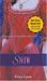 Snow: A Retelling of "Snow White and the Seven Dwarfs" (Once Upon a Time)