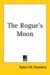 The Rogue's Moon