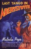 Last Tango in Aberystwyth by Malcolm Pryce