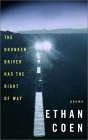 The Drunken Driver Has the Right of Way: Poems The Drunken Driver Has the Right of Way: Poems