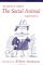 Readings about the Social Animal (Paperback)