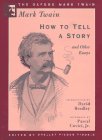 How to Tell a Story and Other Essays by Mark Twain