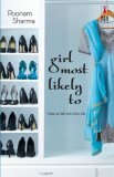 Girl Most Likely to by Poonam Sharma