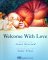 Welcome with Love (Hardcover)