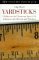 Yardsticks: Children in the Classroom, Ages 4-14: A Resource for Parents and Teachers