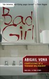 Bad Girl by Abigail Vona Bad Girl by Abigail Vona