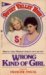 Wrong Kind of Girl (Sweet V...