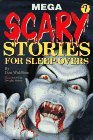 Mega Scary Stories for Sleep-Overs (Scary Stories Sleep-overs, No 7) Mega Scary Stories for Sleep-Overs (Scary Stories Sleep-overs, No 7)