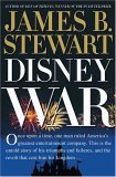 Disneywar by James B. Stewart
