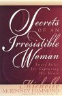 Secrets of an Irresistible Woman Secrets of an Irresistible Woman