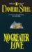 No Greater Love (Mass Market Paperback)