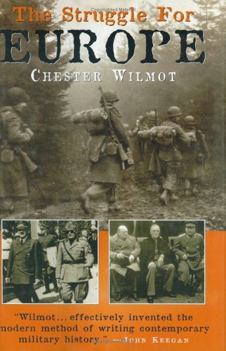 an analysis of the struggle for europe a book by chester wilmot David irving churchill s war i the struggle for power part of introduction, chapters two books in english stand out from the vast literature of the second world war: chester wilmot s the struggle for europe. an analysis of the struggle for europe a book by chester wilmot David irving churchill s war i the struggle for power part of introduction, chapters two books in english stand out from the vast literature of the second world war: chester wilmot s the struggle for europe.