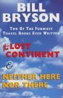 The Lost Continent & Neither Here Nor There