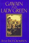 Gawain and Lady Green Gawain and Lady Green