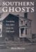 Southern Ghosts by Hans Holzer Southern Ghosts by Hans Holzer