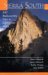 Sierra South: 100 Backcountry Trips in California's Sierra