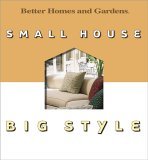 Small House, Big Style Small House, Big Style