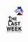 The Last Week