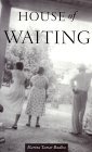 House of Waiting House of Waiting