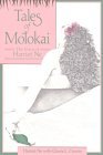 Tales of Molokai: The Voice of Harriet Ne Tales of Molokai: The Voice of Harriet Ne