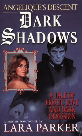 Dark Shadows by Lara Parker Dark Shadows by Lara Parker