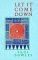Let It Come Down (Paperback)
