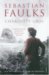 Charlotte Gray by Sebastian Faulks Charlotte Gray by Sebastian Faulks