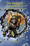 The Sword Of Samurai Cat by Mark E. Rogers