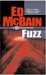 Fuzz by Ed McBain Fuzz by Ed McBain