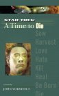 A Time to Die by John Vornholt A Time to Die by John Vornholt