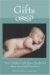 Gifts: How Children with Down Syndrome Have Enriched Our Lives (Paperback)