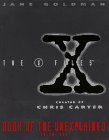 X-Files Book of the Unexplained V1 by Jane Goldman X-Files Book of the Unexplained V1 by Jane Goldman