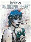 The Nikopol Trilogy by Enki Bilal