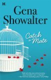 Catch a Mate by Gena Showalter Catch a Mate by Gena Showalter