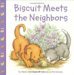Biscuit Meets the Neighbors