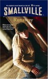 Runaway (Smallville Series for Young Adults, #7)