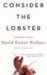 Consider the Lobster and Other Essays