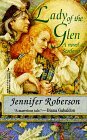 Lady Of The Glen by Jennifer Roberson