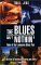 The Blues Ain't Nothin' by Tina L. Jens The Blues Ain't Nothin' by Tina L. Jens