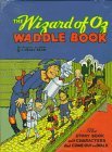 Wizard of Oz Waddle Book