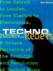 Techno Rebels: The Renegades of Electronic Funk