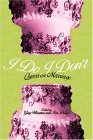 I Do/I Don't: Queers on Marriage