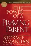 The Power of a Praying Parent The Power of a Praying Parent