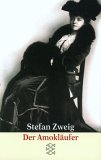 Der Amokläufer by Stefan Zweig Der Amokläufer by Stefan Zweig