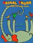 Animal Trunk: Silly Songs to Read Aloud