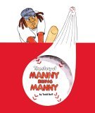 The Story of Manny Being Manny The Story of Manny Being Manny